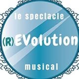 R)EVolution - Le spectacle musical en préparation